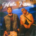AKA Pablito、JRBBY - Mala Fama (feat. JRBBY)