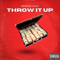 Phlo、Princess - Throw It Up (Explicit)