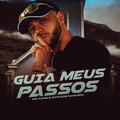 Explode Nova Era、MC Kapela - Guia meus passos
