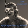MIK's Reaction、Odyssee - The Cadence