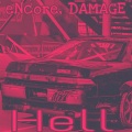 Whybaby_ff、Damages - HELL