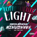 Ls Junior - SEQUÊNCIA LIGHT COM AS MELHORES DO TIK TOK (Explicit)