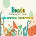 Ratna Antika - Bondo