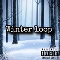 Big Z. - Winter Loop (Explicit)