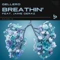Gellero、Jaime Deraz - Breathin'