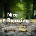 Nice Relaxing