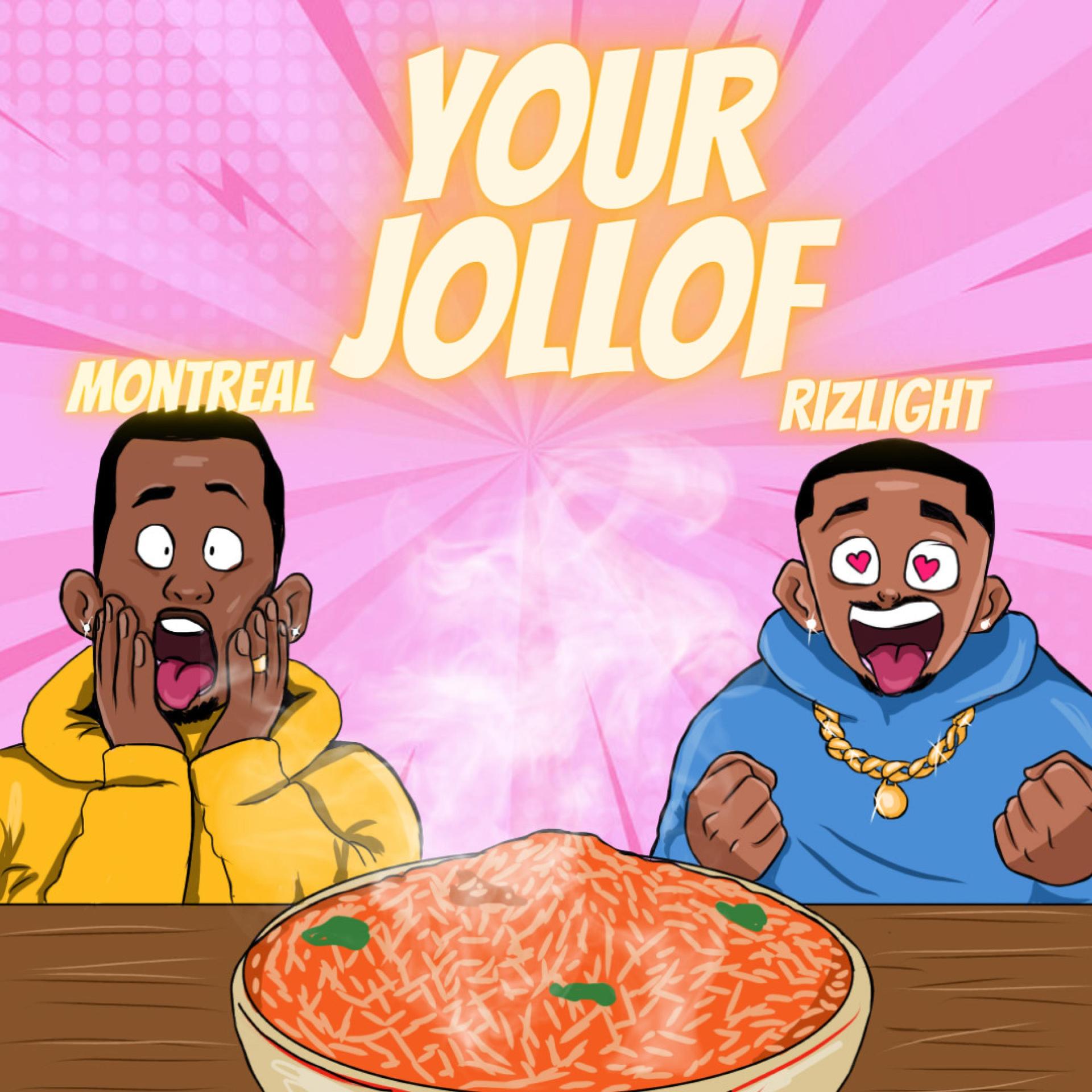 Montreal、RizLight - Your Jollof