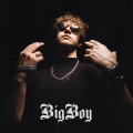 Bigboy (Explicit)