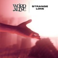 The Word Alive、Telle Smith、Hiram Hernández - Strange Love