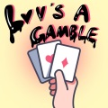 luv's a gamble