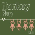 Monkey Fun