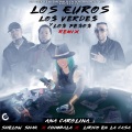 Los Euros, Los Verdes y los Pesos (Remix)