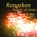 Ronarken - In the Den !