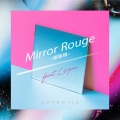 Liyuu、JUVENILE - Mirror Rouge (胭脂镜)
