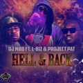 HELL & BACK (feat. L-BIZ & PROJECT PAT) (Radio Edit)