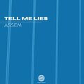 Assem - Tell Me Lies
