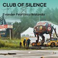evander febrianto walanda - Club of Silence