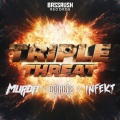 Murda、Oolacile、INFEKT - Triple Threat