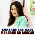 Maharani Br Tarigan - KUMBANG RAS MADU