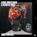 Chris Avantgarde、Kevin de Vries - Mind Control