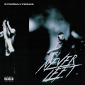 Never Left (Explicit)