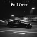 Luh Zig、Rot Ken - Pull over (feat. Rot Ken)(Radio Edit)