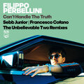 filippo perbellini - Can't Handle The Truth