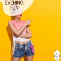 Evening Fun