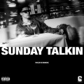 Sunday Talkin (Explicit)