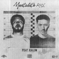 Mentalité RMX (feat. KALIM)(Explicit)