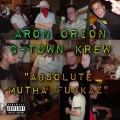 Absolute Mutha ****az (Explicit)
