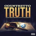 Countretto、Snug Brim、Kutt Calhoun - Truth (feat. Snug Brim & Kutt Calhoun)(Explicit)