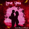 CALIS BLESS、Rhedi - Love You