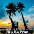 Hik Ka Pran