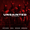 IXOUL、Damage、RODIZHEL、Notkwen - UNSAINTED (Slow Version|Explicit)
