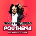 Pouthena (Nycos Benyc RMX) [Explicit]