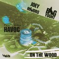 Joey Majors、Big Yount - On The Wood