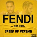 FENDI (Speed Up Version|Explicit)