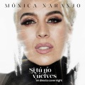 Mónica Naranjo - Si Tú No Vuelves (En directo Cover Night)