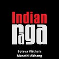 Indianraga、M Vijay、Kruthi Bhat、Akshay Anantapadmanabhan、Harihara Subramanian、Sai Subramaniam、Sant Tukaram - Bolava Vitthala Abhang - Bhatiyar - Teentaal