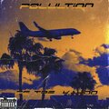 FG Tre、Kaydo - Polultion (Explicit)