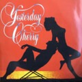 Cherry - Yesterday (Big Hall)