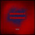 Ordinary Stranger