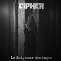 Cipher - Le saigneur des anges