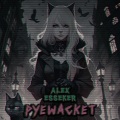 Alex Esseker - Pyewacket (Explicit)