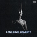 Conscious Concept (feat. Trippz Michaud)(Explicit)