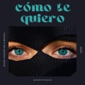 Bovski - Cómo Te Quiero