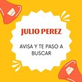 Julio Pérez - Avisa y Te Paso A Buscar
