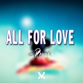 Thereon - ALL FOR LOVE (Remix)