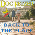 Doc Fetzer - Back to the Place